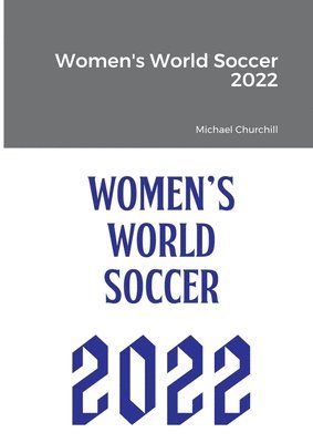 bokomslag Women's World Soccer 2022