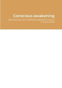 bokomslag Conscious awakening