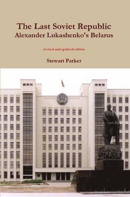 bokomslag Last Soviet Republic. Revised Edition