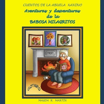 Aventuras Y Desventuras De La Babosa Milagritos 1