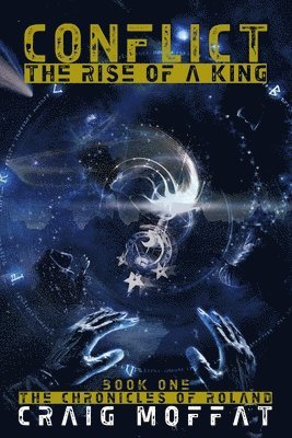 Conflict, The Rise Of A King, Revised 1