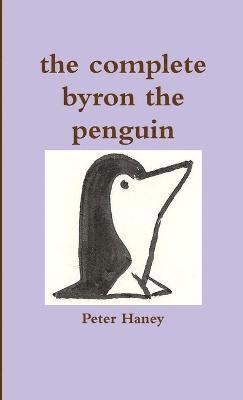 bokomslag the Complete Byron the Penguin