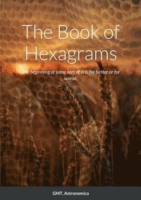 bokomslag The Book of Hexagrams