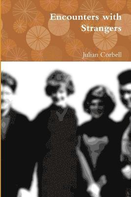 Encounters with Strangers