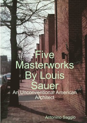 Five Masterworks by Louis Sauer 1