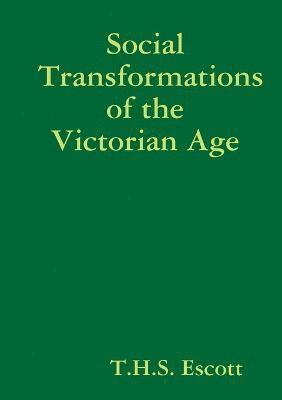 bokomslag Social Transformations of the Victorian Age