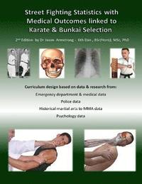 bokomslag Street Fighting Statistics with Medical Outcomes linked to Karate & Bunkai Selection