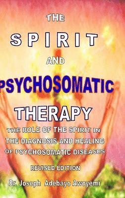 The Spirit and Psychosomatic Therapy 1