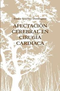 bokomslag Afectacion Cerebral En Cirugia Cardiaca