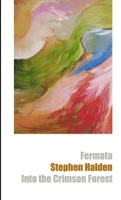 Fermata & Into the Crimson Forest 1