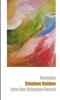 Fermata & Into the Crimson Forest