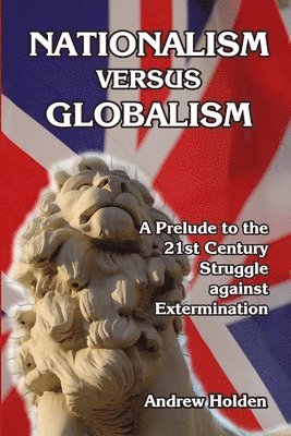 bokomslag Nationalism Versus Globalism