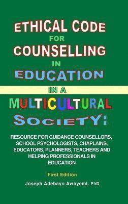 Ethical Code for Counselling in Education in A Multicultural Society