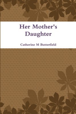 Her Mother's Daughter 1