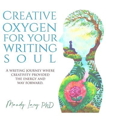 bokomslag Creative Oxygen For Your Writing Soul