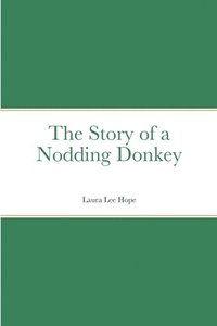 bokomslag Story of a Nodding Donkey