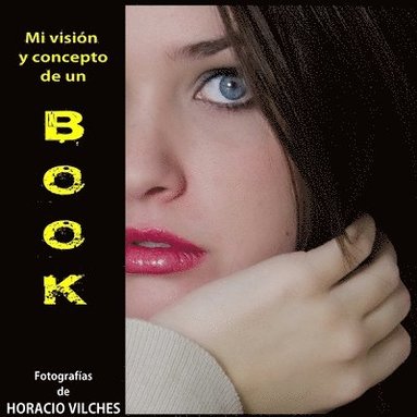 bokomslag Mi visin y concepto de un BOOK