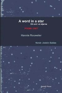 bokomslag A Word in a Star/Eit Ord I Ei Stjerne (bilingual Edition: English and Norwegian)