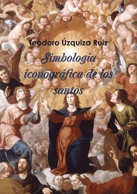Simbología iconográfica de los santos