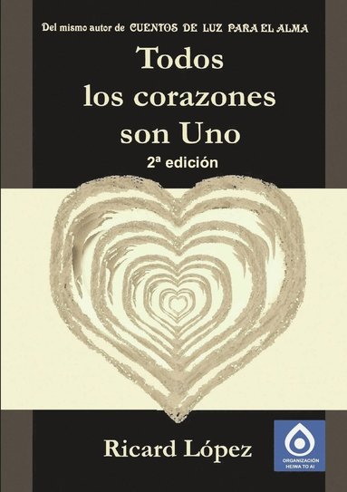 bokomslag Todos Los Corazones Son UNO