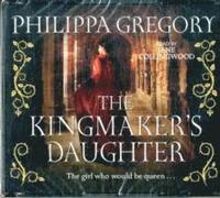 bokomslag The Kingmaker's Daughter (AUDIO)