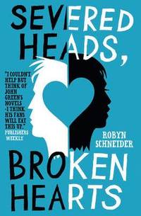 bokomslag Severed Heads, Broken Hearts