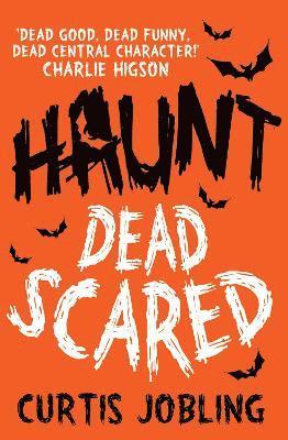 Curtis Jobling - Haunt: Dead Scared, Häftad