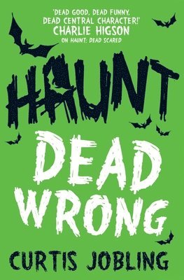Curtis Jobling - Haunt: Dead Wrong, Häftad