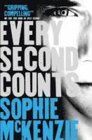 Sophie McKenzie - Every Second Counts, Häftad