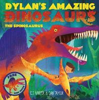 bokomslag Dylan's Amazing Dinosaurs - The Spinosaurus: Volume 3