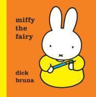 bokomslag Miffy the Fairy