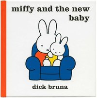bokomslag Miffy and the New Baby
