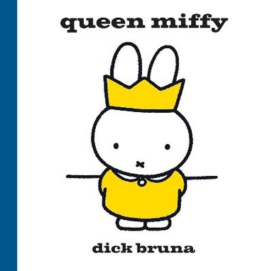 bokomslag Queen Miffy