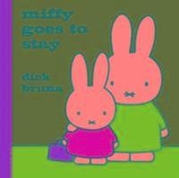 bokomslag Miffy Goes to Stay