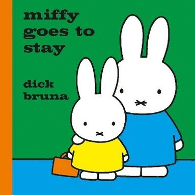 bokomslag Miffy Goes to Stay