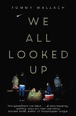 Tommy Wallach - We All Looked Up, Häftad
