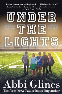 Abbi Glines - Under the Lights, Häftad