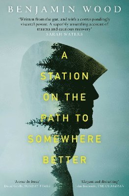 Benjamin Wood - Station on the Path to Somewhere Better, Häftad