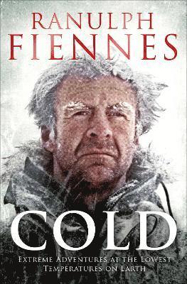Ranulph Fiennes - Cold, Häftad