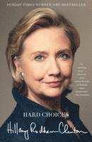 Hillary Rodham Clinton - Hard Choices, Häftad