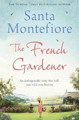Santa Montefiore - French Gardener, Häftad