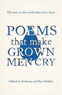 bokomslag Poems That Make Grown Men Cry