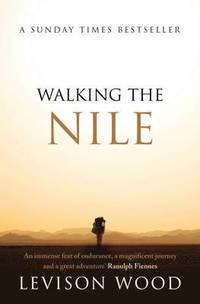 bokomslag Walking the Nile