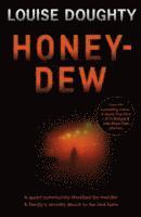 Louise Doughty - Honey-Dew, Häftad