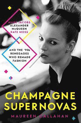 Maureen Callahan - Champagne Supernovas, Häftad