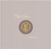 Bob Dylan, Lisa Nemrow, Julie Nemrow, Christopher Ricks - Lyrics, Inbunden