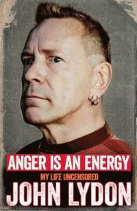 bokomslag Anger is an Energy: My Life Uncensored