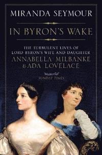 bokomslag In Byron's Wake