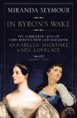 In Byron's Wake