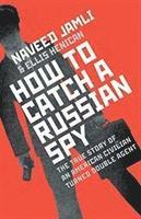 bokomslag How To Catch A Russian Spy